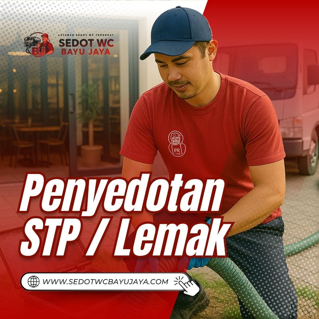 JASA SEDOT STP LEMAK – Sedot WC Bayu Jaya