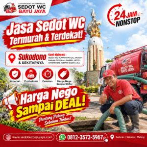 Jasa sedot WC Sukodono Sidoarjo ter murah & terdekat. Harga NEGO SAMPAI DEAL, bergaransi 100%, layanan 24 jam, teknisi berpengalaman 15+ tahun