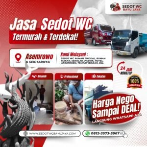 Jasa sedot WC Asemrowo Surabaya murah & terdekat. HARGA NEGO SAMPAI DEAL, bergaransi 100%, layanan 24 jam, teknisi berpengalaman 15+ tahun